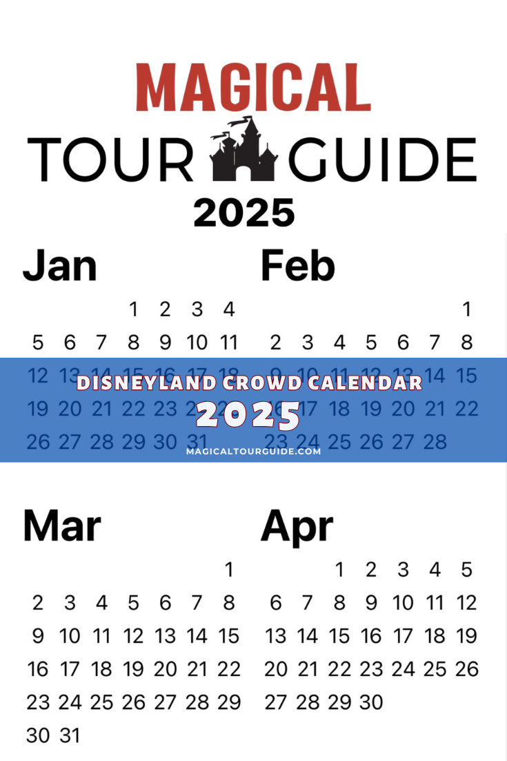 Disneyland 2025 Crowd Calendar - Disneyland Resort Tips And More in Disneyland Crowd Calendar August 2025